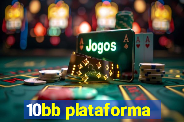 10bb plataforma